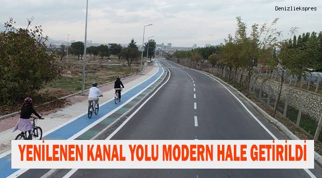 Kanal Yolu modern hale getirildi