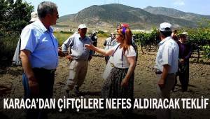 Karaca'dan çiftçilere nefes aldıracak teklif