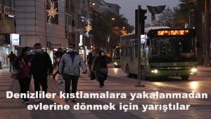 Kısıtlamalar başlamadan evlerine dönmek isteyenler birbirleriyle yarıştı