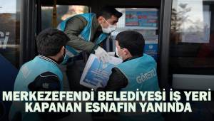 Merkezefendi Belediyesi iş yeri kapanan esnafın yanında