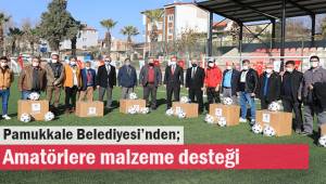 Pamukkale Belediyesi'nden amatörlere malzeme desteği