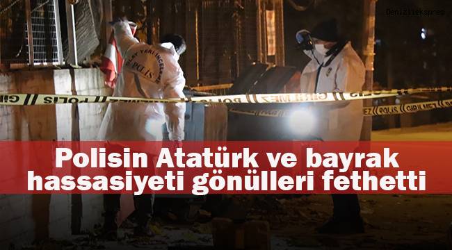 Polisin Atatürk ve bayrak hassasiyeti gönülleri fethetti