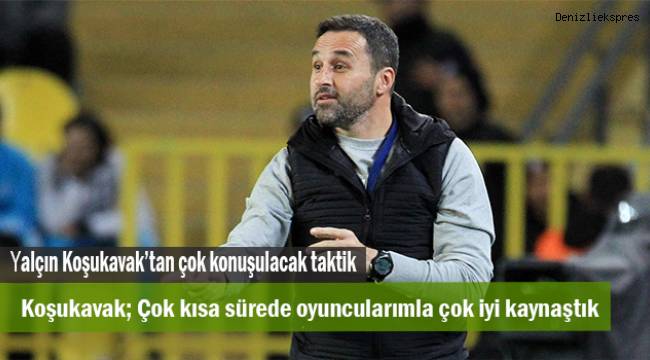 Yalçın Koşukavak; Çok kısa sürede önemli işler başarmamız gerekiyor