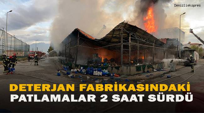 Yanan deterjan fabrikasındaki patlamalar 2 saat sürdü