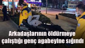 Arkadaşlarının öldürmeye çalıştığı genç ağabeyine sığındı