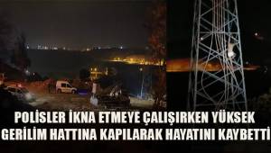 Aynı yüksek gerilim hattına tırmandı, akıma kapılarak öldü