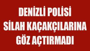 Denizli polisi silah kaçakçılarına göz açtırmadı