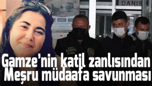 Denizlili Gamze Esgicioğlu'nun katil zanlısından meşru müdafaa savunması