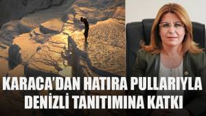 Karaca'dan hatıra pulları ile Denizli tanıtımına katkı