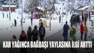 Kar yağınca Bağbaşı Yaylası'na ilgi arttı