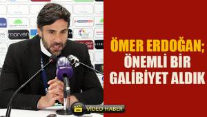 Ömer Erdoğan; Önemli bir galibiyet aldık