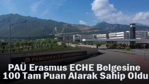 PAÜ Erasmus ECHE Belgesine 100 Tam Puan Alarak Sahip Oldu