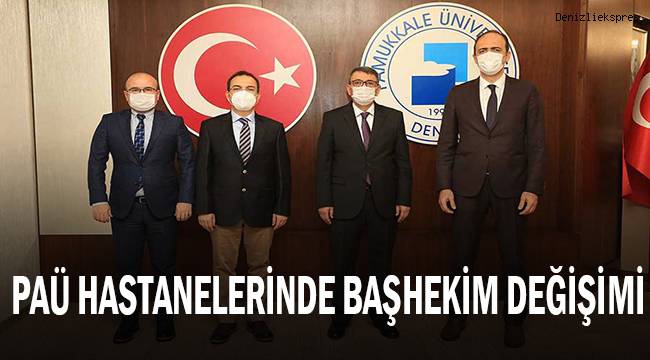 PAÜ Hastanelerinde Başhekim değişimi
