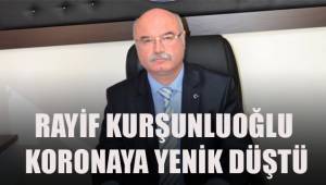 Sendika Başkanı Rayif Kurşunluoğlu koronaya yenik düştü