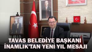 Tavas Belediye Başkanı İnamlık'tan yeni yıl mesajı