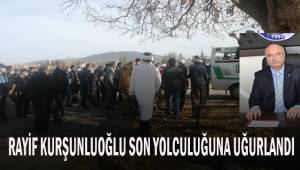 Türkiye Kamu-Sen Denizli İl Temsilcisi Rayif Kurşunoğlu toprağa verildi