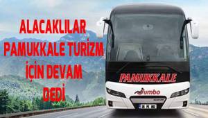 Alacaklılar, Pamukkale Turizm için devam dedi