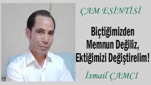 Biçtiğimizi beğenmiyoruz, ektiğimizi değiştirelim...