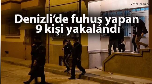 Denizli’de fuhuş yaptıkları belirlenen 9 kişiye 9 bin 460 TL idari para cezası