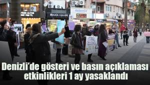 Denizli’de gösteri ve basın açıklaması gibi etkinlikler 1 ay yasaklandı