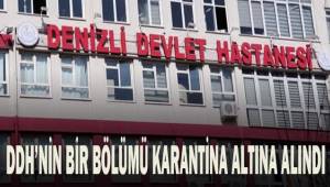 Denizli Devlet Hastanesi Onkoloji Servisi karantina altına alındı