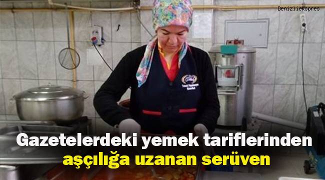 Gazetelerdeki yemek tariflerinden aşçılığa uzanan serüven
