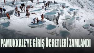 Pamukkale giriş ücretleri zamlandı