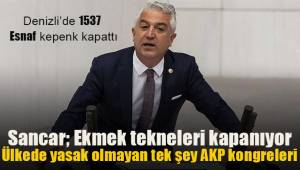Sancar; Denizli'de 1537 esnaf kepenk kapattı