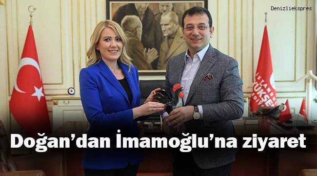 Şeniz Doğan'dan İmamoğlu'na ziyaret