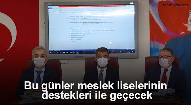 Bu günler meslek liselerinin destekleri ile geçecek
