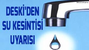 Çal-Baklançakırlar'da su kesintisi