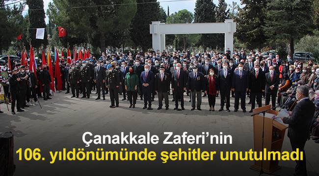 Çanakkale Zaferi'nin 106. yıldönümünde şehitler unutulmadı