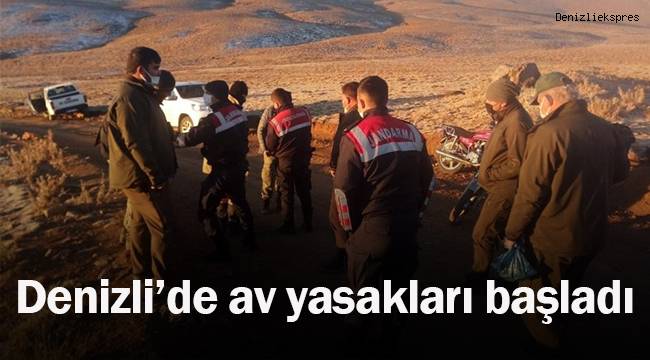 Denizli’de av yasakları başladı