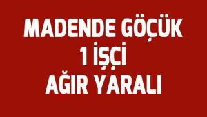 Denizli'de Madende Göçük: 1 Ağır Yaralı