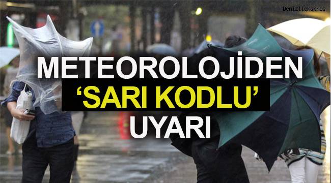 Denizli için 'Sarı' uyarı