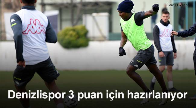 Denizlispor 3 puan için hazırlanıyor