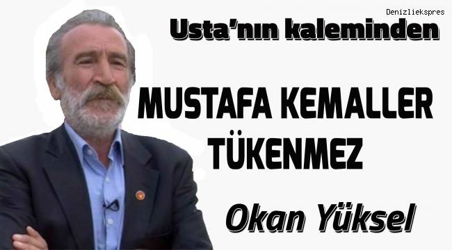 Mustafa Kemaller Tükenmez