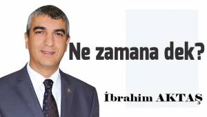 Ne zamana dek?