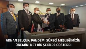 PANDEMİ SÜRECİ MESLEĞİMİZİN ÖNEMİNİ NET BİR ŞEKİLDE GÖSTERDİ