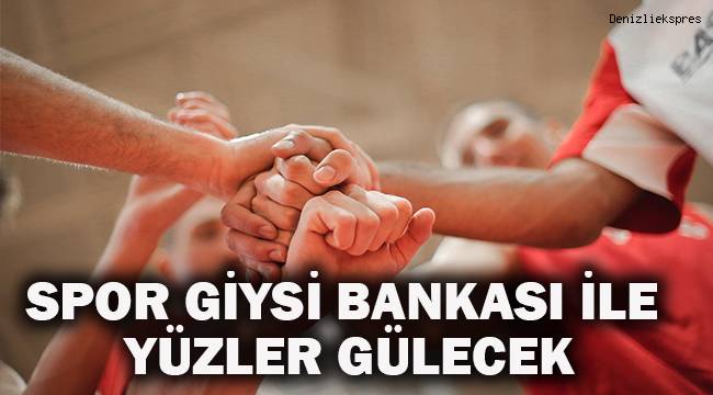 SPOR GİYSİ BANKASI İLE YÜZLER GÜLECEK