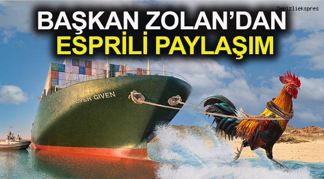 Süveyş Kanalıyla ilgili Denizli horozu paylaşımı