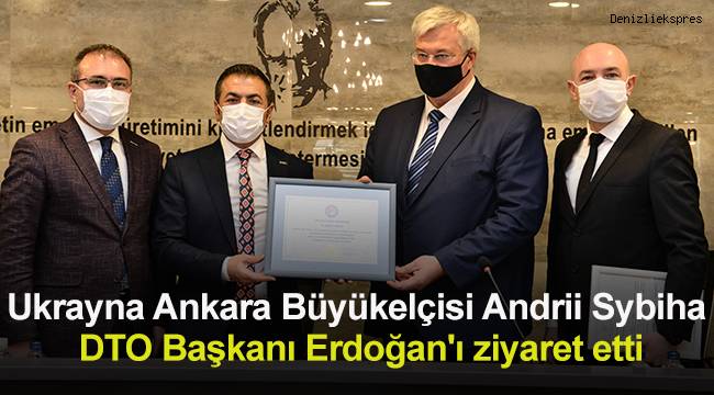Ukrayna Ankara Büyükelçisi Andrii Sybiha DTO Başkanı Erdoğan'ı Ziyaret Etti