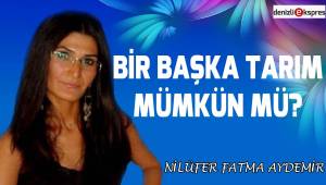 Bir Başka Tarım Mümkün Mü?