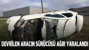 Denizli'de devrilen otomobilin sürücüsü yaralandı.