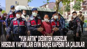 Hırsız bu kez abarttı, sahipleri içerdeyken evin kapısını çaldı