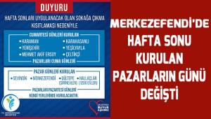 Merkezefendi'de hafta sonu kurulan pazarların günü değişti