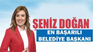 Şeniz Doğan en başarılı Belediye Başkanı