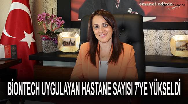BIONTECH UYGULAYAN HASTANE SAYISI 7'YE YÜKSELDİ
