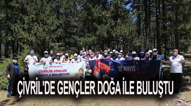 ÇİVRİL'DE GENÇLER DOĞA İLE BULUŞTU