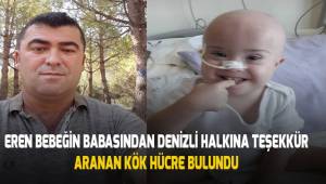 Eren Bebek için aranan kök hücre bulundu.
